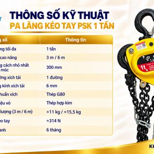 Thông số kỹ thuật pa lăng kéo tay PSK 1 tấn