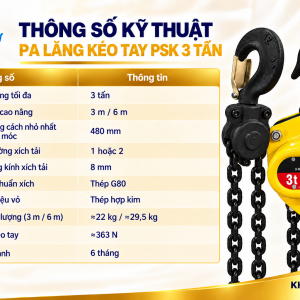 Thông số kỹ thuật pa lăng kéo tay PSK 3 tấn